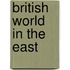 British World in the East