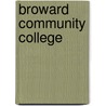 Broward Community College door Cynthia Thuma