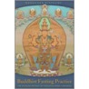 Buddhist Fasting Practice door Wangchen Rinpoche