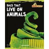 Bugs that Live on Animals door Kirsten Weir