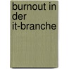 Burnout In Der It-branche door Onbekend
