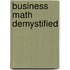 Business Math Demystified