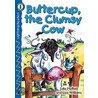 Buttercup, the Clumsy Cow by Julia Moffatt
