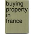 Buying Property In France