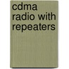 Cdma Radio With Repeaters door Samuel Miller