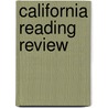 California Reading Review door Maria Struder