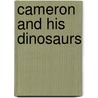 Cameron and His Dinosaurs door Scott Christian Sava