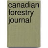 Canadian Forestry Journal door Onbekend