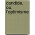 Candide, Ou, L'Optimisme