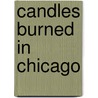 Candles Burned In Chicago door Midwest Jewi The Midwest Jewish Council