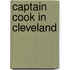 Captain Cook In Cleveland