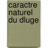 Caractre Naturel Du Dluge by Raymond De Girard
