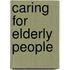 Caring For Elderly People