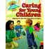 Caring for Young Children