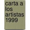 Carta a Los Artistas 1999 by Pablo Ii Juan