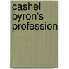 Cashel Byron's Profession door George Bernard Shaw