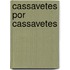 Cassavetes Por Cassavetes