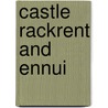 Castle Rackrent and Ennui door Marilyn Butler