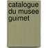 Catalogue Du Musee Guimet