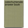Catechumenate Answer Book door Paul Turner