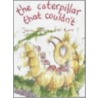 Caterpillar That Couldn't door Jenny Sullivan