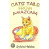 Cats' Tails From Amazonia door Sylvia Hobbs