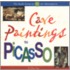 Cave Paintings To Picasso