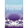 Celebration Of Discipline by Richard J. Foster