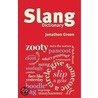 Chambers Slang Dictionary by Jonathon Green