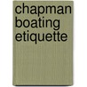 Chapman Boating Etiquette by Queene Hooper Foster