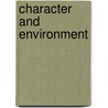 Character And Environment door Ronald L. Sandler