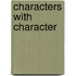 Characters With Character