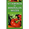 Vitaminen- en mineralenwijzer door D. Lemaitre