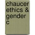Chaucer Ethics & Gender C