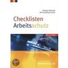 Checklisten Arbeitsschutz by Thomas Kohstall