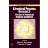 Chemical Process Research by John A. Ragan