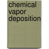 Chemical Vapor Deposition door Michael L. Hitchman