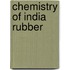 Chemistry of India Rubber