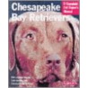 Chesapeake Bay Retrievers by D.V.M. Dan Rice