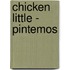 Chicken Little - Pintemos