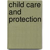 Child Care And Protection door Julie Doughty