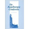 De Augsburgse Confessie door C.J.P. van der Bas
