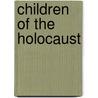 Children of the Holocaust door Helen Epstein