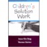 Children's Solutions Work
