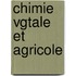 Chimie Vgtale Et Agricole