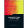 China Into the Hu-Wen Era door John Wong