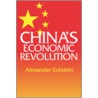 Chinas Economic Revoluton door F. Ed. Eckstein