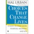 Choices That Change Lives