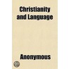 Christianity And Language door Onbekend