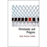 Christianity And Progress door Harry Emerson Fosdick